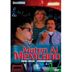 Maten Al Mexicano