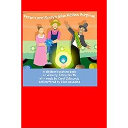 Peter and Penny's Blue Ribbon Surprise by Ashby North