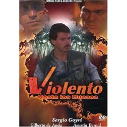 Violento Hasta Los Huesos
