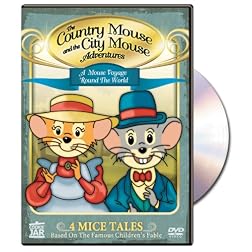 The Country Mouse and the City Mouse Adventures: A Mouse Voyage Round the World