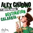 Destination Calabria (feat. Crystal Waters)