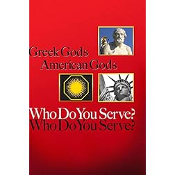 Greek Gods American Gods Who Do You Serve
