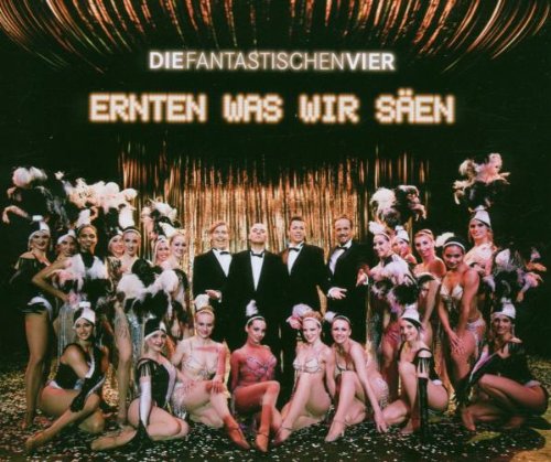 Die Fantastischen Vier - Ernten was wir Säen - Zortam Music