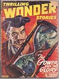 Thrilling Wonder Stories, December 1947 All-star Author List! (Volume XXXI, No. 2)