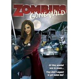 Zombies Gone Wild