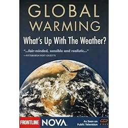 NOVA: Global Warming: What's Up With the Weather
