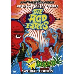 Acid Eaters & Weed