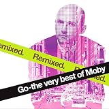 Moby/Go: The Very Best of Moby Remixed [from UK] [Import]