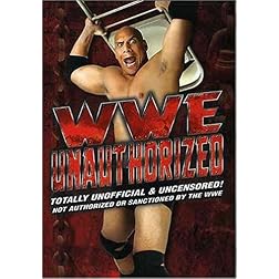 WWE: Unauthorized
