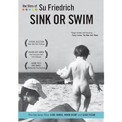 The Films of Su Friedrich, Vol. 3: Sink or Swim
