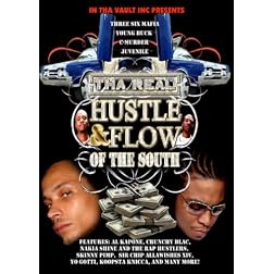 The Real Hustle & Flow of the South