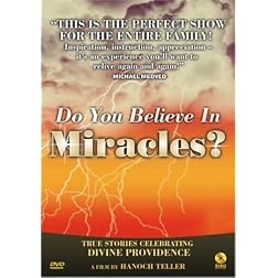 Do You Believe in Miracles?