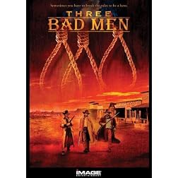 Three Bad Men