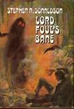 Lord Foul's Bane (The Chronicles of Thomas Covenant, the Unbeliever)