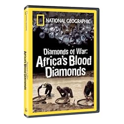 National Geographic - Diamonds of War: Africa's Blood Diamonds