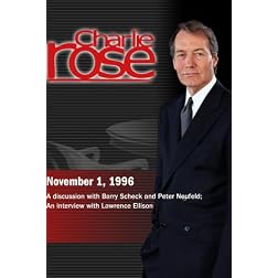 Charlie Rose with Barry Scheck & Peter Neufeld; Lawrence Ellison (November 1, 1996)