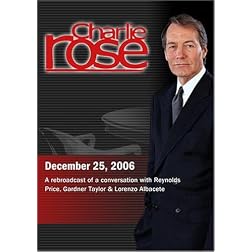 Charlie Rose with Reynolds Price, Gardner Taylor & Lorenzo Albacete (December 25, 2006)