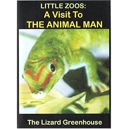 LITTLE ZOOS: A VISIT TO THE ANIMAL MAN'S LIZARD GREENHOUSE -  DVD