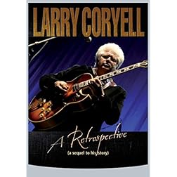 Larry Coryell: A Retrospective