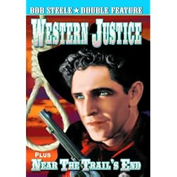 Western Justice (1935) / Near The Trail's End (1931)