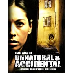 Unnatural and Accidental