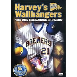 Harvey's Wallbangers: The 1982 Milwaukee Brewers