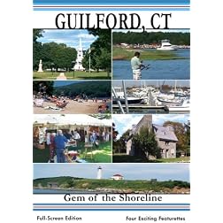 Guilford CT: Gem Of The Shoreline