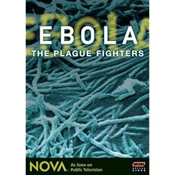 NOVA: Ebola - The Plague Fighters