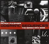Patrick Pulsinger/Dogmatic Sequences: The Series 1994-2006 [from US] [Import]
