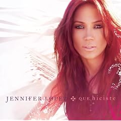 Jennifer Lopez - Que Hiciste Club Mixes