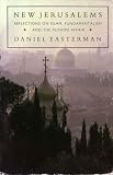 New Jerusalems: Reflections on Islam, Fundamentalism and the Rushdie Affair