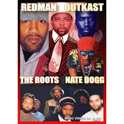 Redman - Outkast -  The Roots - Nate Dogg