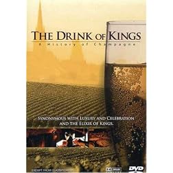 History of Champagne-the Drink of Kings