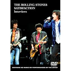 The Rolling Stones: Satisfaction - Interviews