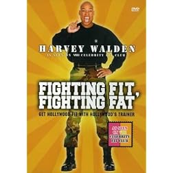 Harvey Walden Presents: Fighting Fit, Fighting Fat