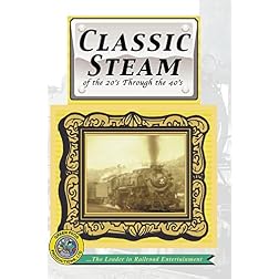 Classic Steam of the 1920's through the 1940's