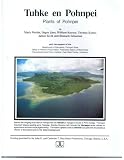 Tuhke en Pohnpei: Plants of Pohnpei