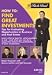 Rich Dad's - How To: Find Great Investments by Robert Kiyosaki