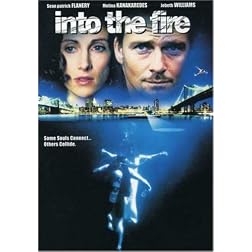 Into the Fire