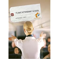 Flight Attendant School - Episode: 5 & 6