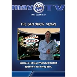 The Dan Show: Vegas: Episodes 4, 5 and 6
