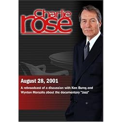 Charlie Rose with Ken Burns; Wynton Marsalis (August 28, 2001)