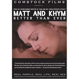 Matt and Khym: Better Than Ever (Real People, Real Life, Real Sex series)