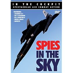 In the Cockpit: Spies in the Sky