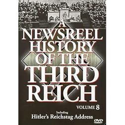 A Newsreel History of the Third Reich, Vol. 8