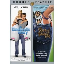 Cinderella Story & Sisterhood of Traveling Pants