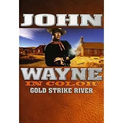 John Wayne: Gold Strike River