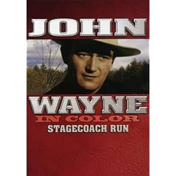 John Wayne in Color: Stagecoach Run