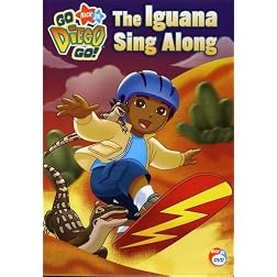 Go Diego Go! - The Iguana Sing Along