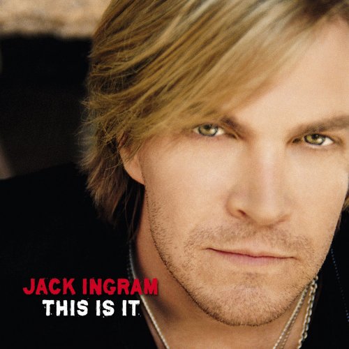 Jack Ingram - This Is It - Zortam Music